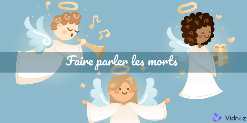 Faire parler les morts : Dissoudre les limites entre la vie et la mort