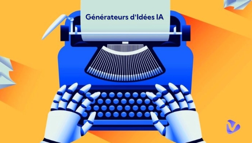 Les 11 meilleurs générateurs d'idées gratuits IA pour créer des idées créatives