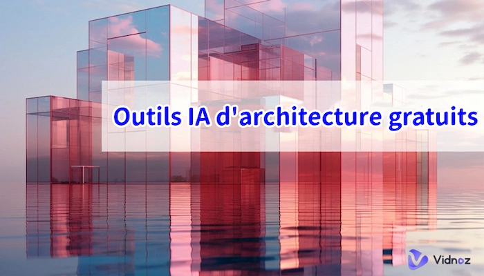 5 meilleurs outils IA d'architecture gratuits – Transformez vos idées en visuels époustouflants