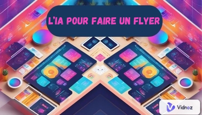 Les 5 meilleurs outils IA pour créer des flyers gratuitement captivants en quelques secondes