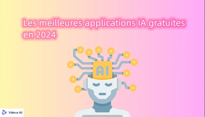 Top 8 des applications d'IA gratuites que vous devez connaître en 2024