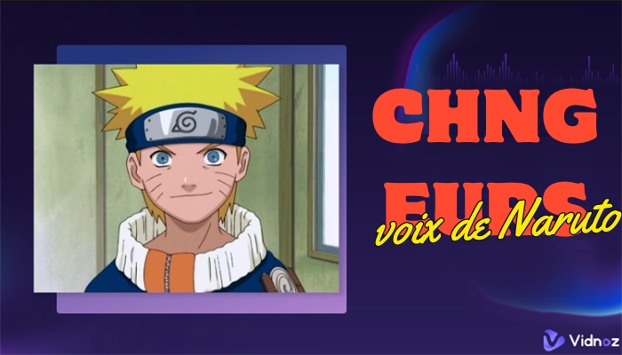 Changeurs de voix de Naruto pour vous aider à ressembler à Naruto Uzumaki - 5 outils gratuits