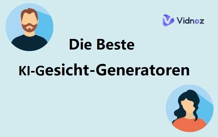 Die beste 5 KI-Gesichtsgeneratoren: Mit einem Klick frische und realistische Gesichter generieren