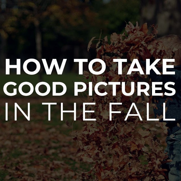 How to take good pictures in the fall