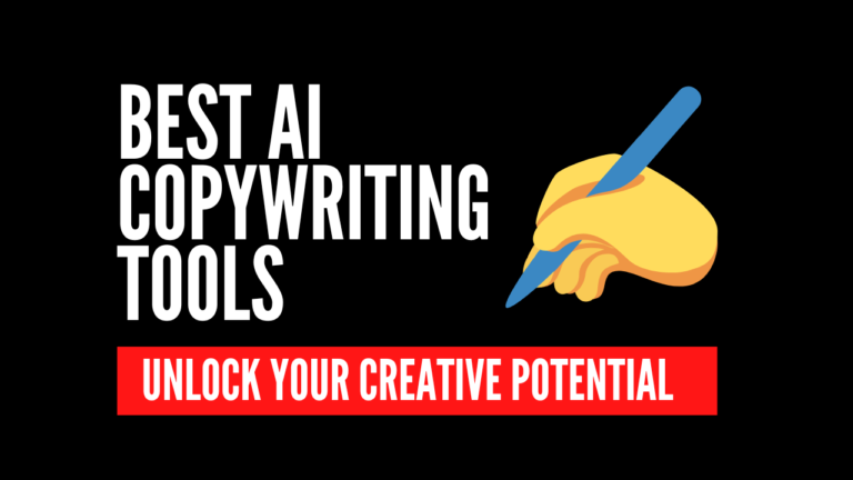 6 Best Free AI Copywriting Tools – Unlock Your Creative Potential