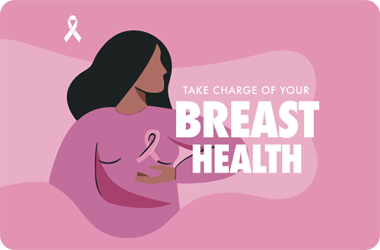 Click here to view Breast Health campaign