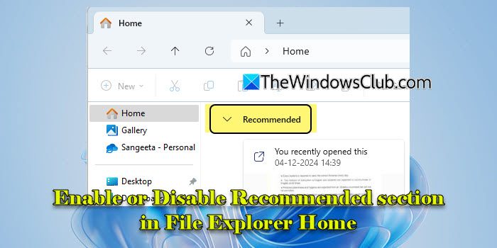 Enable or Disable Recommended section in File Explorer Home