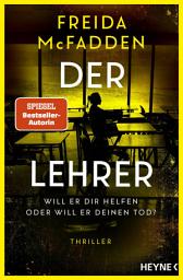 Icon image Der Lehrer – Will er dir helfen oder will er deinen Tod?: Thriller -