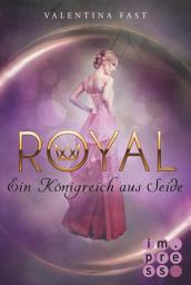 Icon image Royal 2: Ein Königreich aus Seide: Romantasy, in der Märchen auf Reality Show trifft