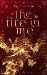 Icon image The Fire In Me: Romantasy