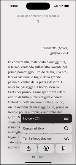 Il display di un iPhone che mostra la pagina di un libro nell’app Libri. In sovrimpressione si vedono le opzioni per ingrandire il testo, e i pulsanti “Cerca nel libro” e “Temi e impostazioni”