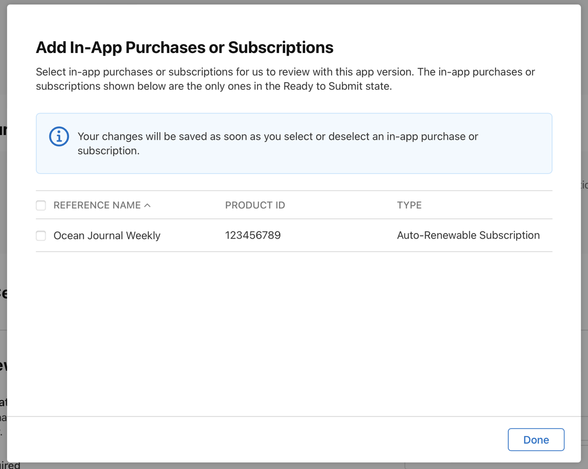 In the “Add In-App Purchases or Subscriptions” dialog, there’s an auto-renewable subscription listed with a checkbox to the left of its reference name. The “Done” button is located at the bottom right.