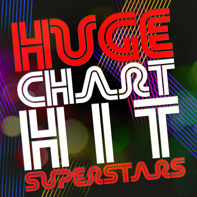 Huge Chart Hit Superstars