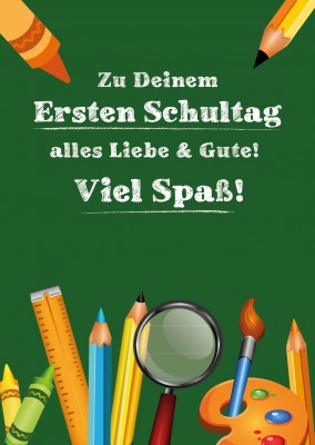 grusskarte zum ersten schultag viel spaß mit schulzeug stifte lineal pinsel