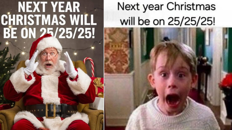 Next Year Christmas Will Fall On 25/25/25 meme explained.