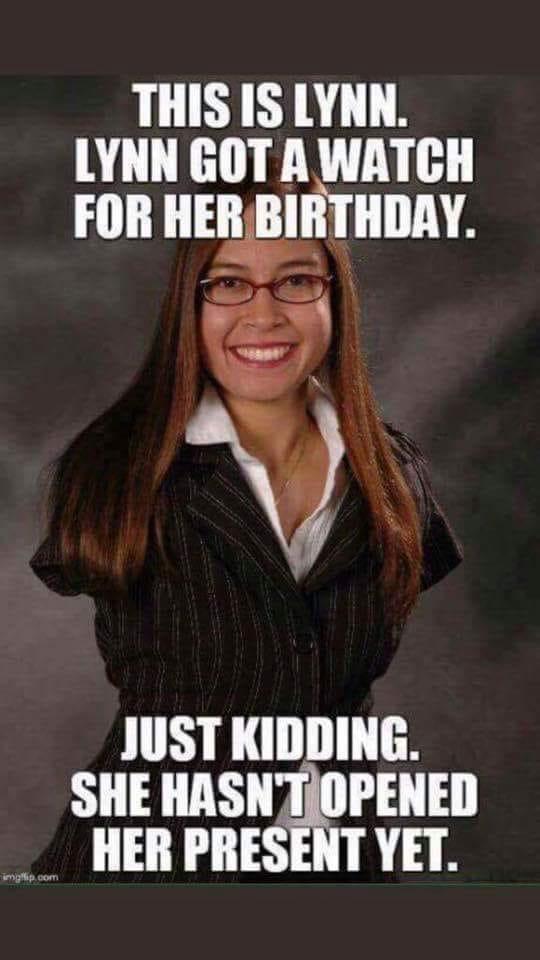 Savage Birthday Meme About Lady With No Arms | Happy Birthday Memes | Know  Your Meme