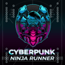 Cyberpunk Ninja Runner