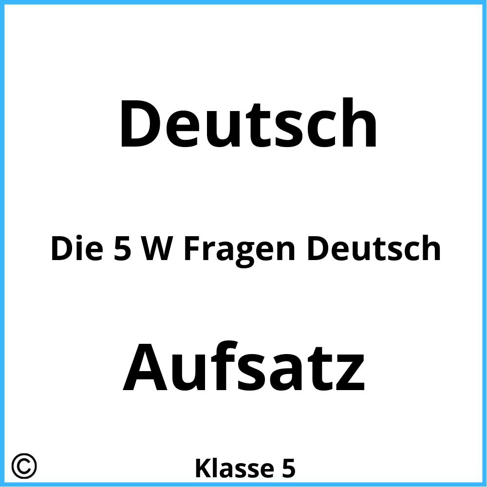 Die 5 W Fragen Deutsch