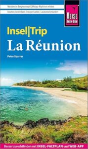 La Reunion - Reiseführer