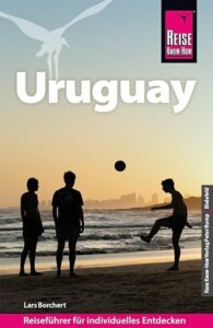 Reiseführer Uruguay 2024