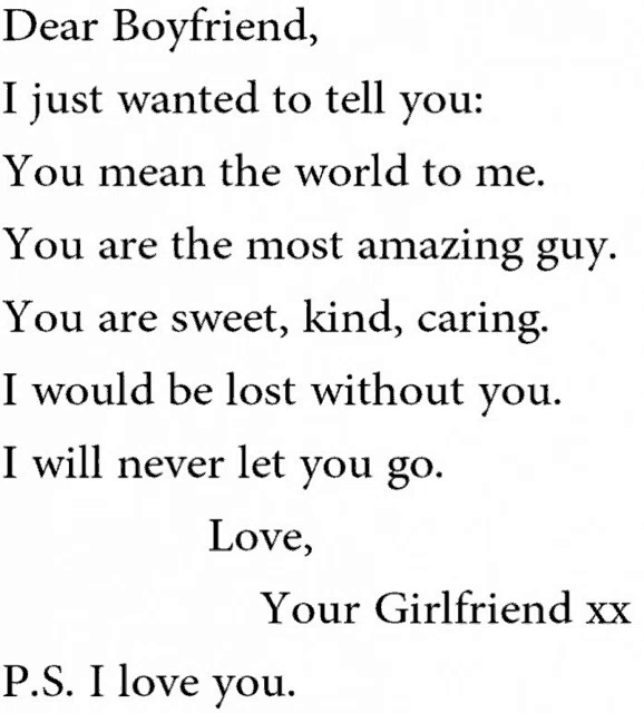 dear boyfriend , i just wanted to tell you : you mean the world to me