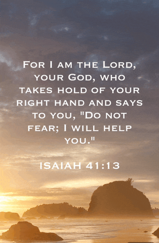 a bible verse from isaiah 41 13 is displayed