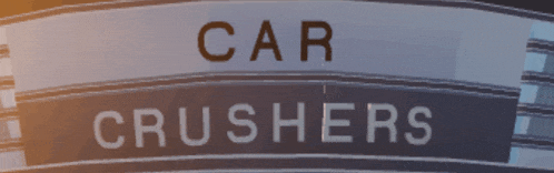 a sign that says car crushers on it in white letters