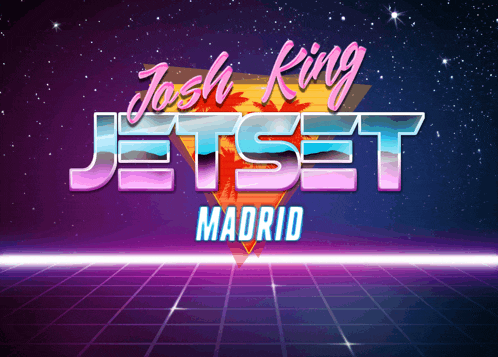 a poster for josh king jetset madrid shows a futuristic background