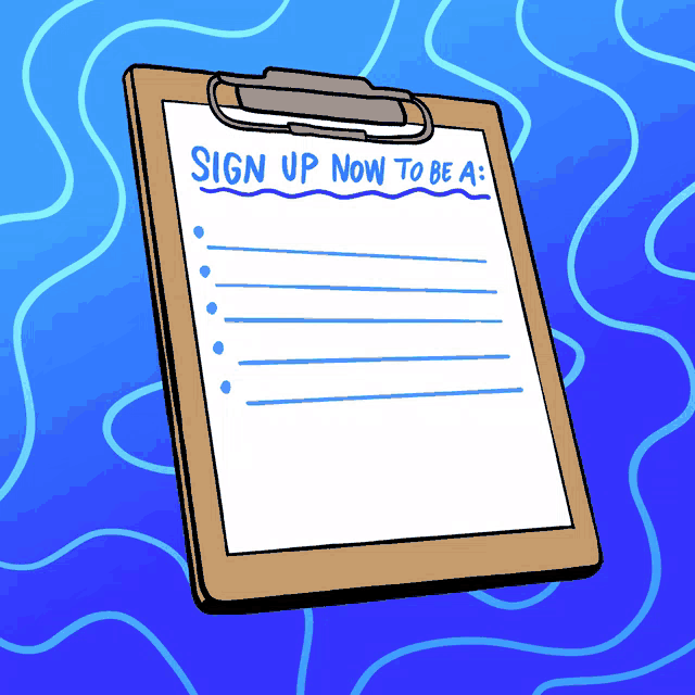 a clipboard that says sign up now to be a on it