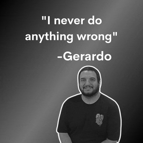 a black and white photo of a man with a quote from gerardo