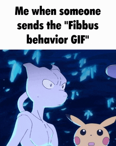 a cartoon of a cat and a pikachu with the words `` me when someone sends the fibbus behavior gif '' .