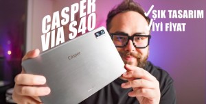 Casper VIA S40 İncelemesi: Uygun Fiyatlı Tablet