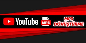 YouTube MP3 Dönüştürme Nasıl Yapılır? Youtube MP3 Dönüştürücü