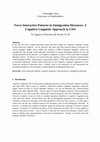 Research paper thumbnail of Force-interactive Patters in Immigration Discourse: A Cognitive Linguistic Approach to CDA