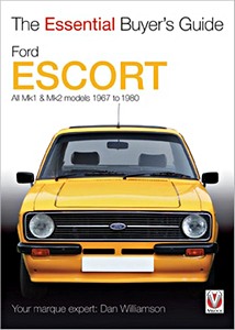 Ford Escort - All Mk1 & Mk2 models (1967-7/1980) - Essential Buyer's Guide