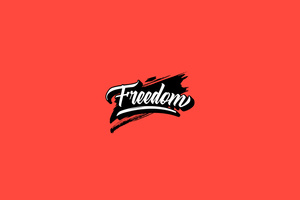 Freedom Typography 8k Wallpaper