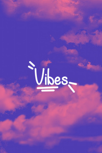 Vibes (1080x1920) Resolution Wallpaper