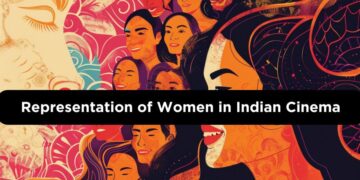 Representation of Women in Indian Cinema