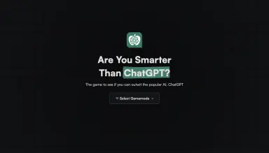 Are You Smarter Than ChatGPT?