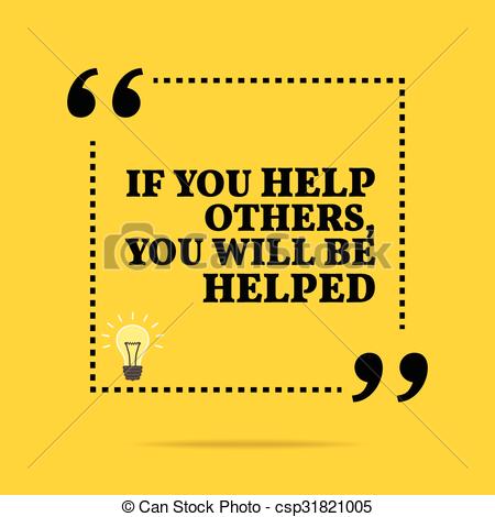 Vector Clipart of Inspirational motivational quote. If you help.