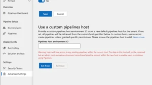 "Use a custom pipelines host" setting in the Deployment Pipeline Configuration app for Pipelines admins