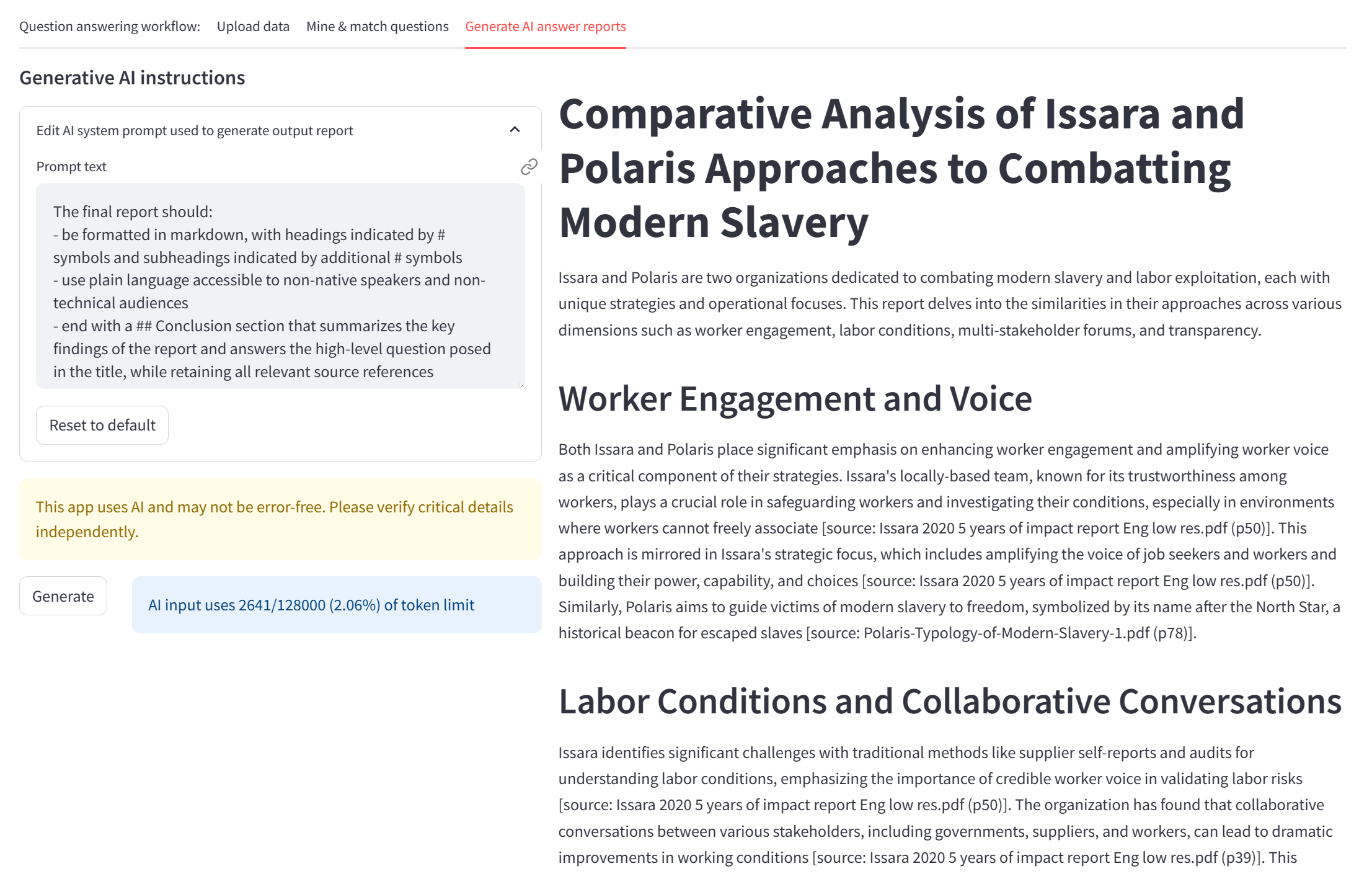 Alt text: Screenshot of Question Answering workflow at the “Generate AI answer reports” stage. The target dataset is a compilation of PDF reports published independently by Issara and Polaris. The user query of “In what ways do Issara and Polaris take a similar approach?” was answering by an AI-generated report titled “Comparative Analysis of Issara and Polaris Approaches to Combatting Modern Slavery”. The editable prompt text allows the user to customize the nature of such answer reports.  