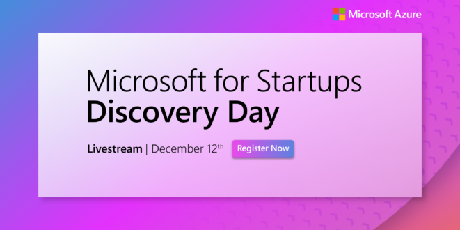 Microsoft for Startups Discovery Day: What you can expect