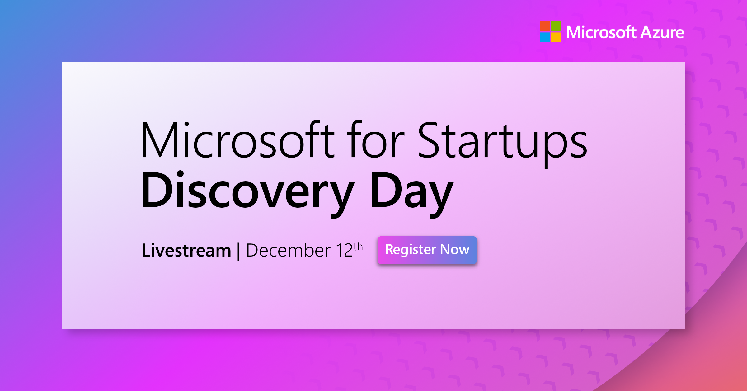 Microsoft for Startups Discovery Day: What you can expect