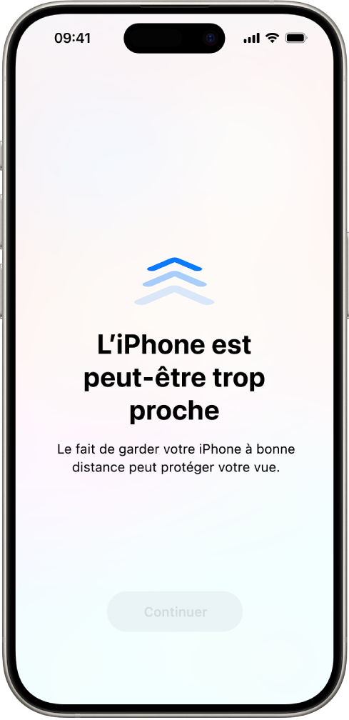 Un écran vous avertissant que vous tenez l’iPhone trop près et que vous devriez l’éloigner davantage afin de protéger votre santé visuelle. L’avertissement couvre l’écran, ce qui vous empêche de continuer. Un bouton Continuer devient actif lorsque vous placez votre iPhone à une distance sûre.