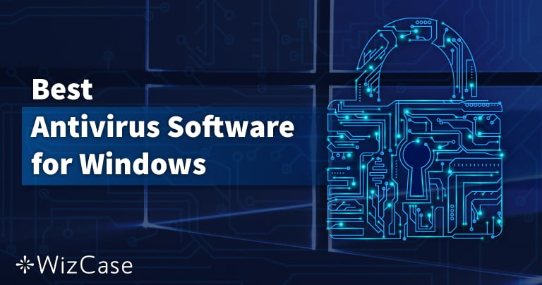 7 najboljih antivirusa za Windows 2024 – Potpuna PC zaštita