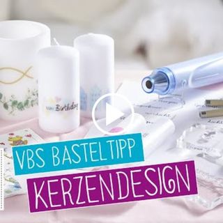 Bastel Video - VBS Basteltipp Kerzendesign