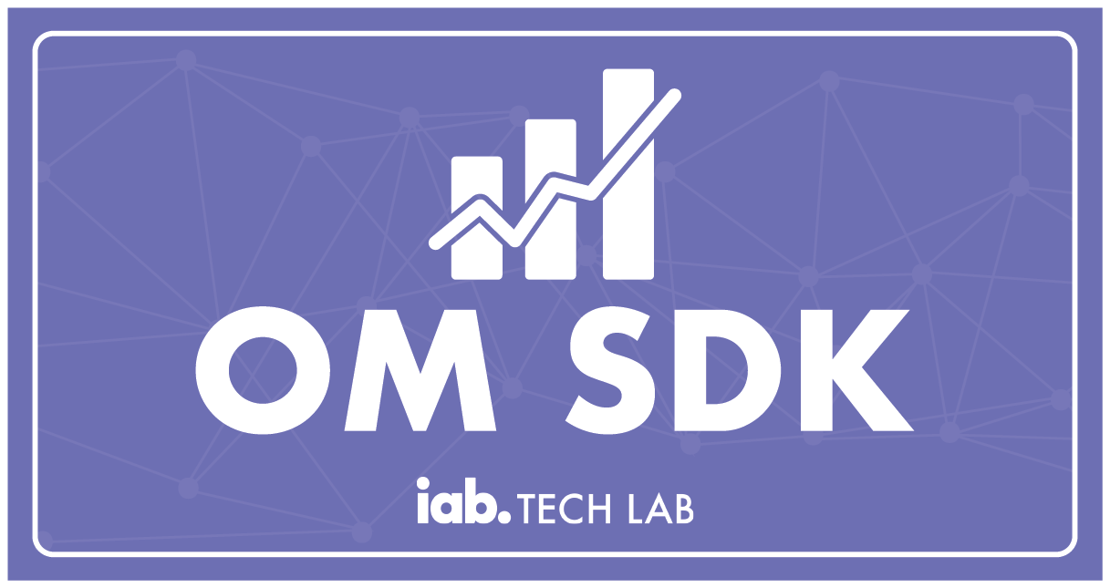 OM SDK from IAB Tech Lab