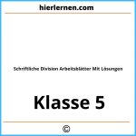 Schriftliche Division Arbeitsblätter Klasse 5 Mit Lösungen