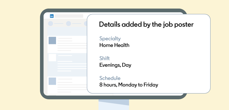 Illustration of a job post on LinkedIn. A section of the job posting is highlighted, highlighting specialty, shift, and schedule details shared by the job poster.